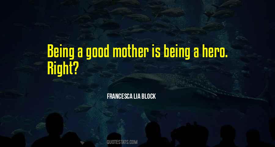 Good Mother Quotes #177767
