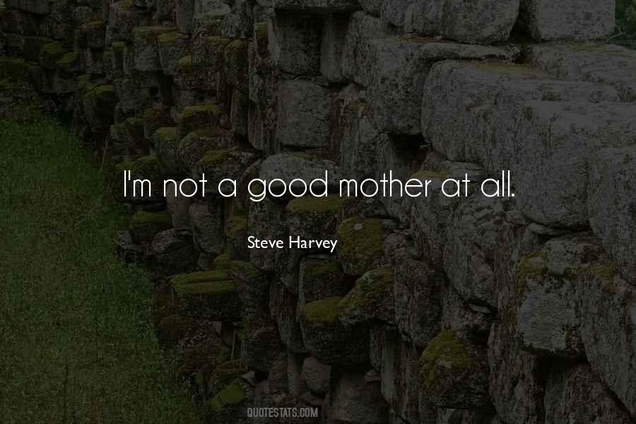 Good Mother Quotes #464486
