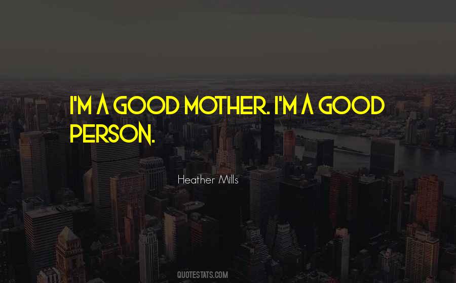 Good Mother Quotes #475417