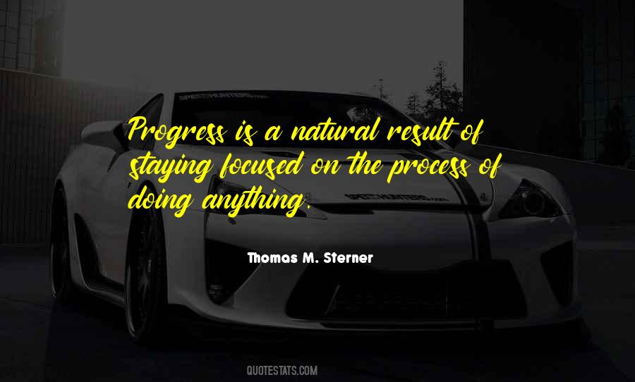 Process Progress Quotes #564812