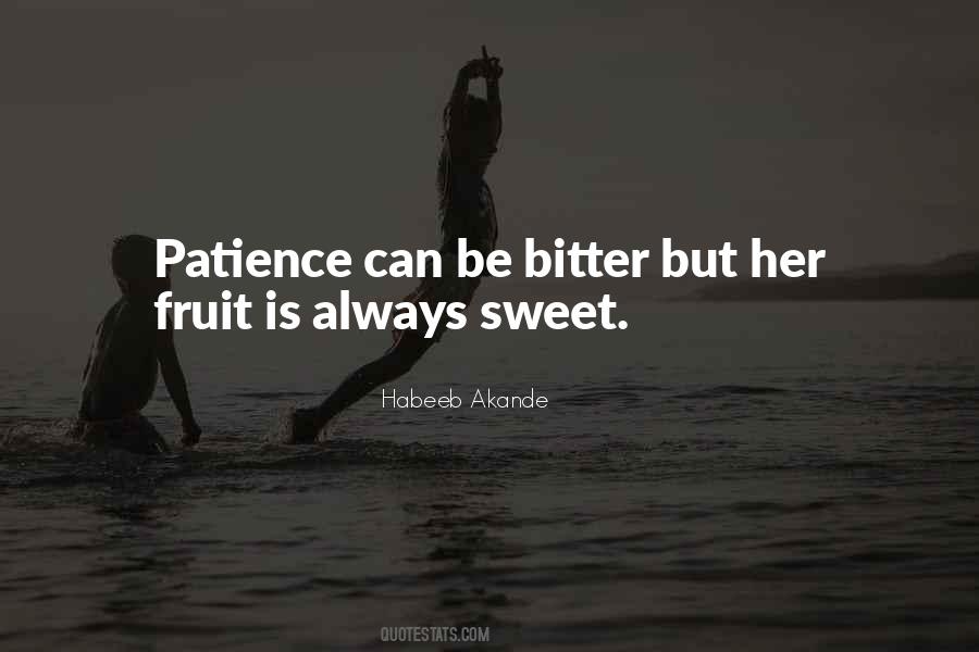Sweet Patience Quotes #430697