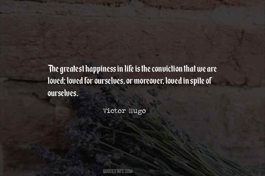 There Is Only One Happiness In This Life To Love And Be Loved Quotes #1658774