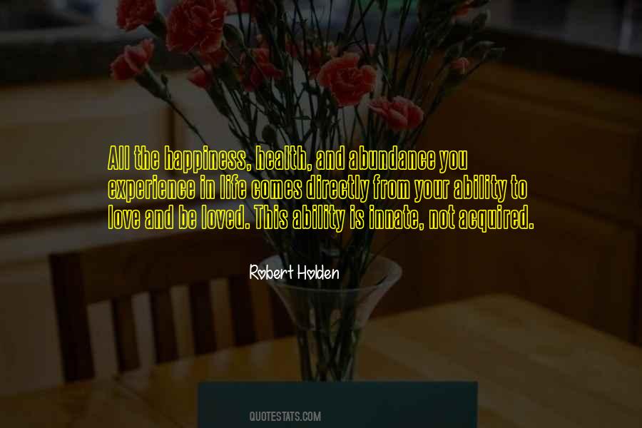 There Is Only One Happiness In This Life To Love And Be Loved Quotes #768095