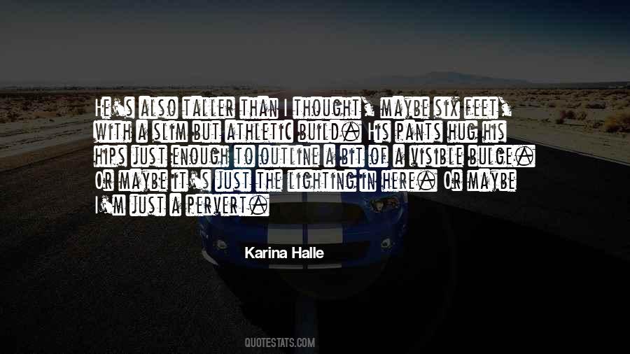 The Slim Quotes #1593037