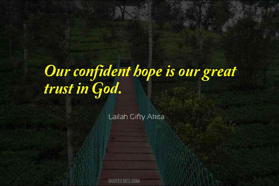 Hope Is Quotes #1211516