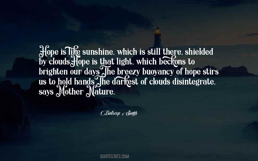 Hope Is Quotes #1219761