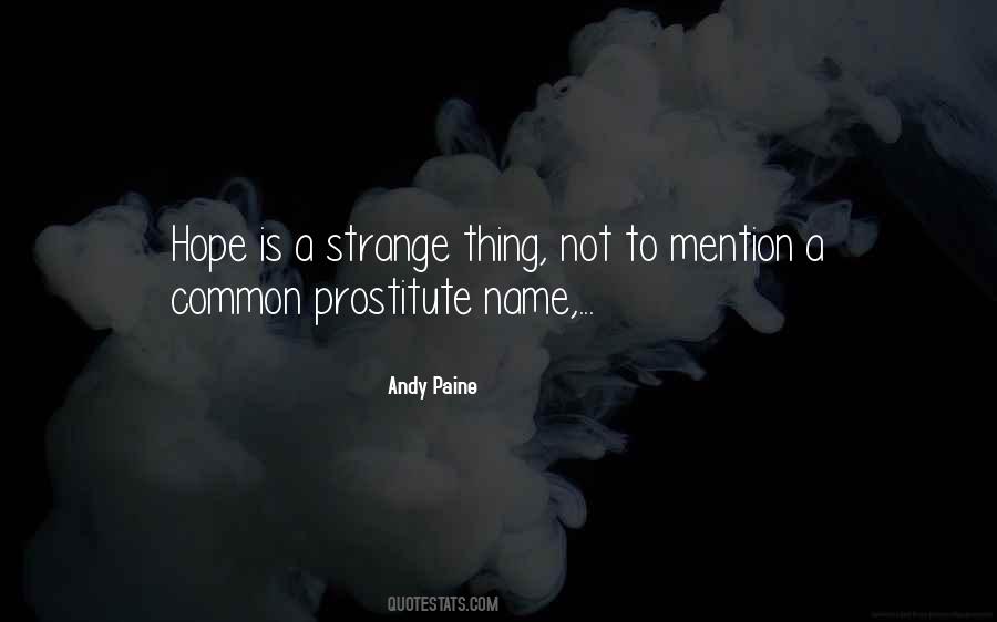 Hope Is Quotes #1234875