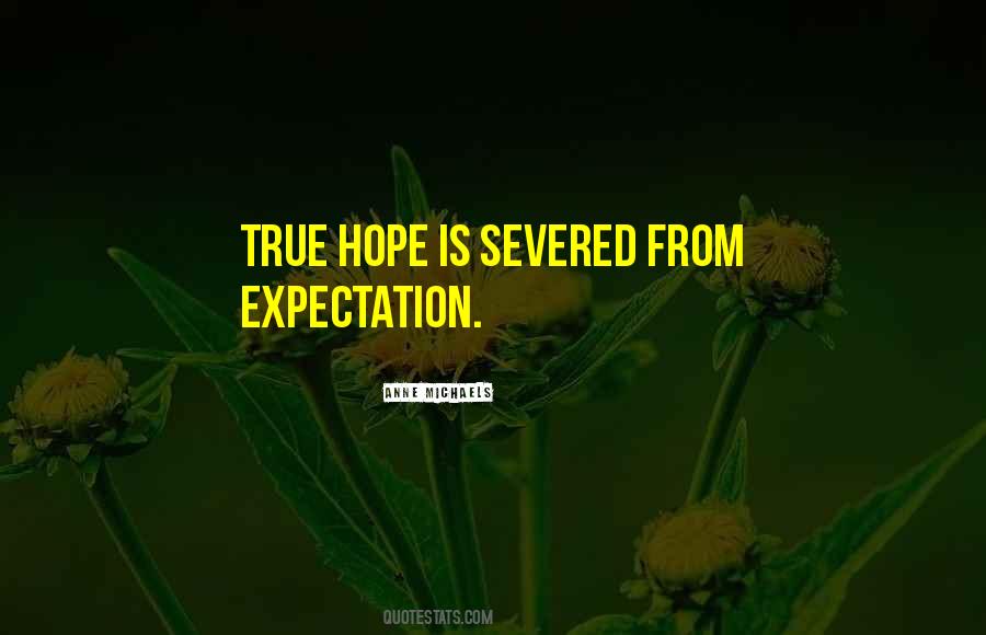 Hope Is Quotes #1251428