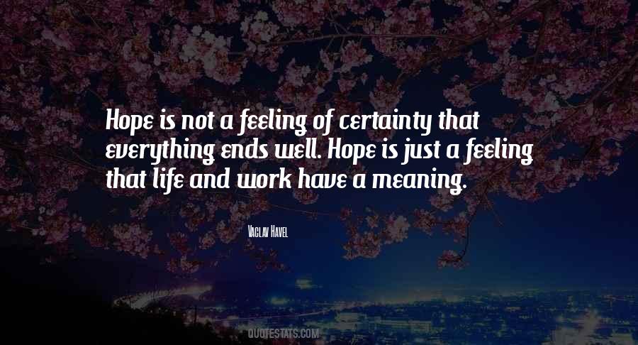 Hope Is Quotes #1258121