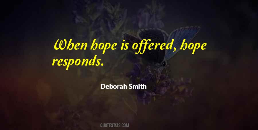 Hope Is Quotes #1276130