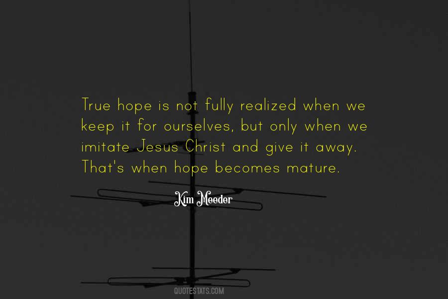 Hope Is Quotes #1289022