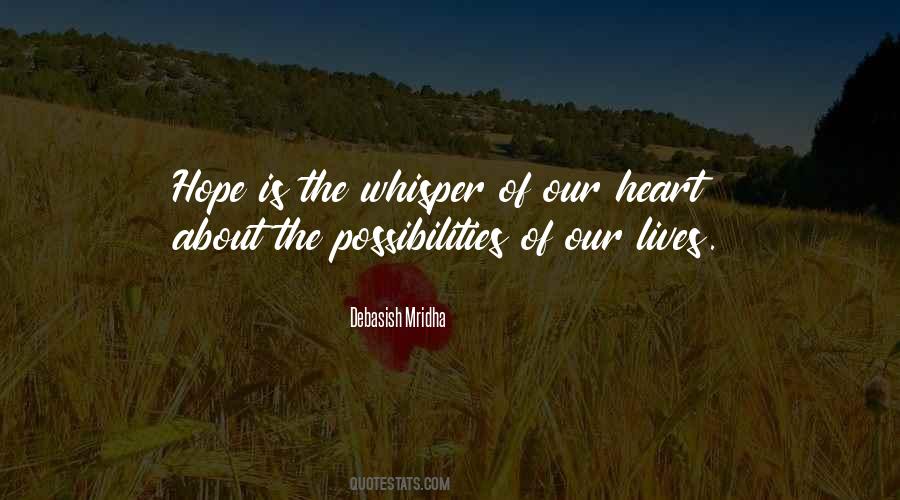 Hope Is Quotes #1360865