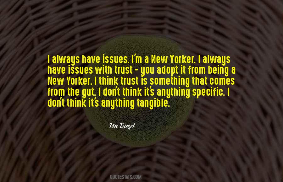 Quotes About Being A New Yorker #1555219