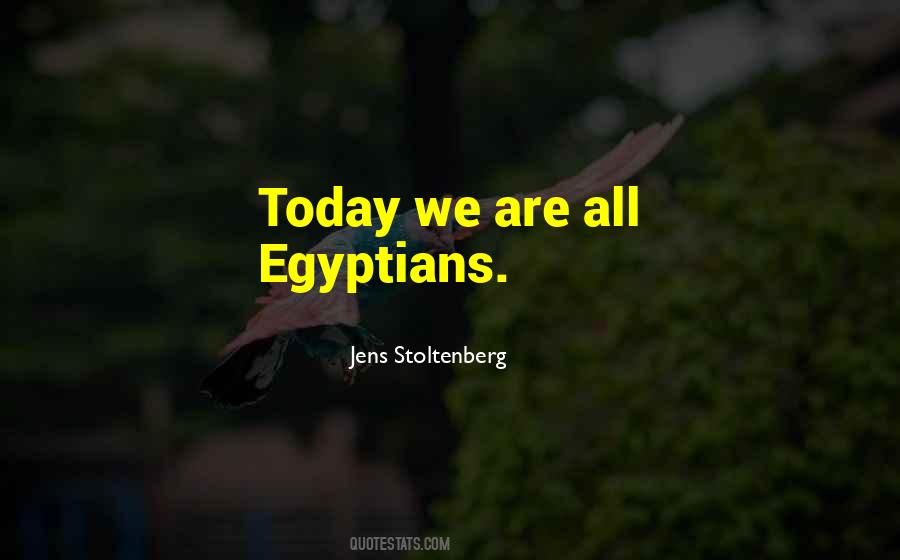 Quotes About The Egyptian Revolution #1728404