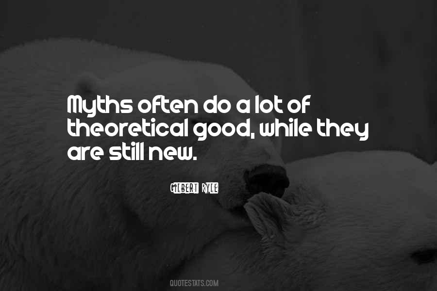 Good Myth Quotes #1373228