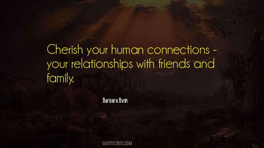 Cherish Your Family And Friends Quotes #646941