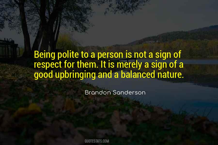 Good Nature Person Quotes #33696