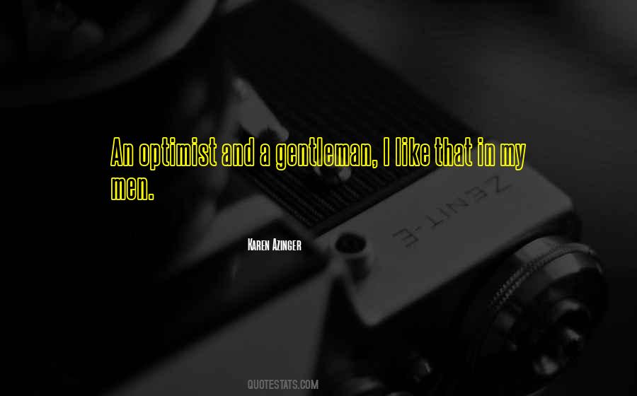 I Like My Men Quotes #1660632