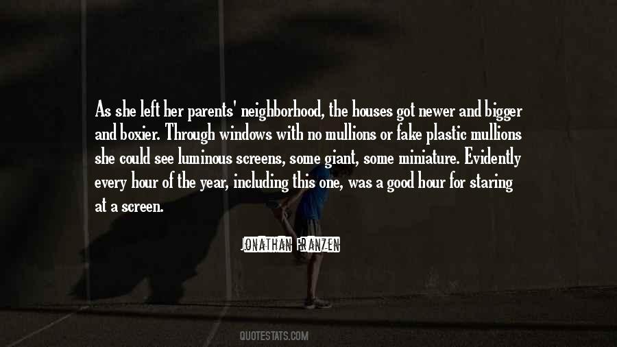 Good Neighborhood Quotes #1038245