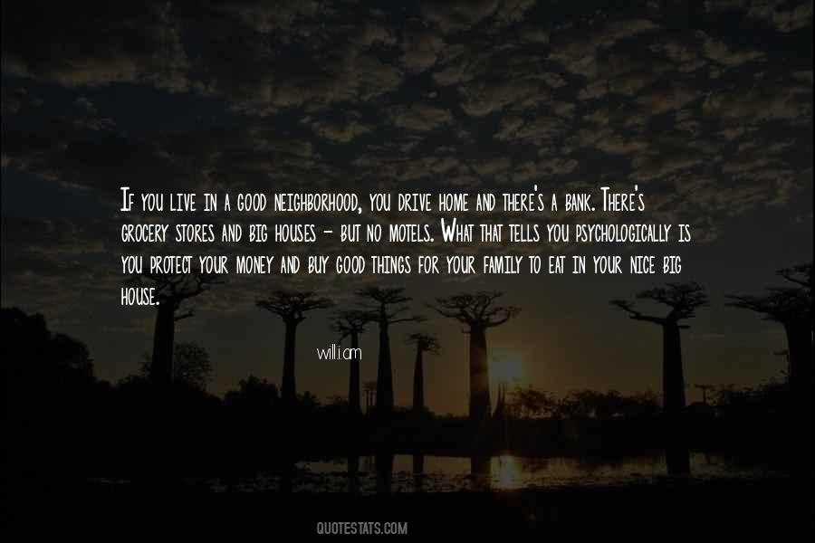Good Neighborhood Quotes #143569