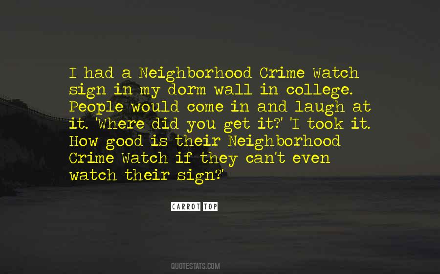 Good Neighborhood Quotes #234952