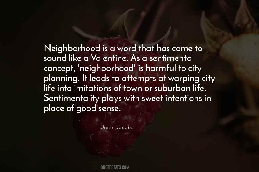 Good Neighborhood Quotes #245303