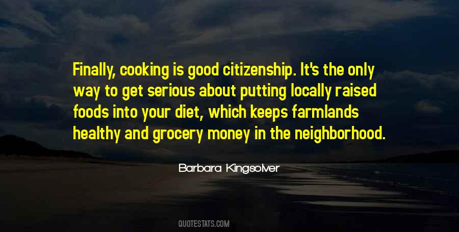 Good Neighborhood Quotes #740160