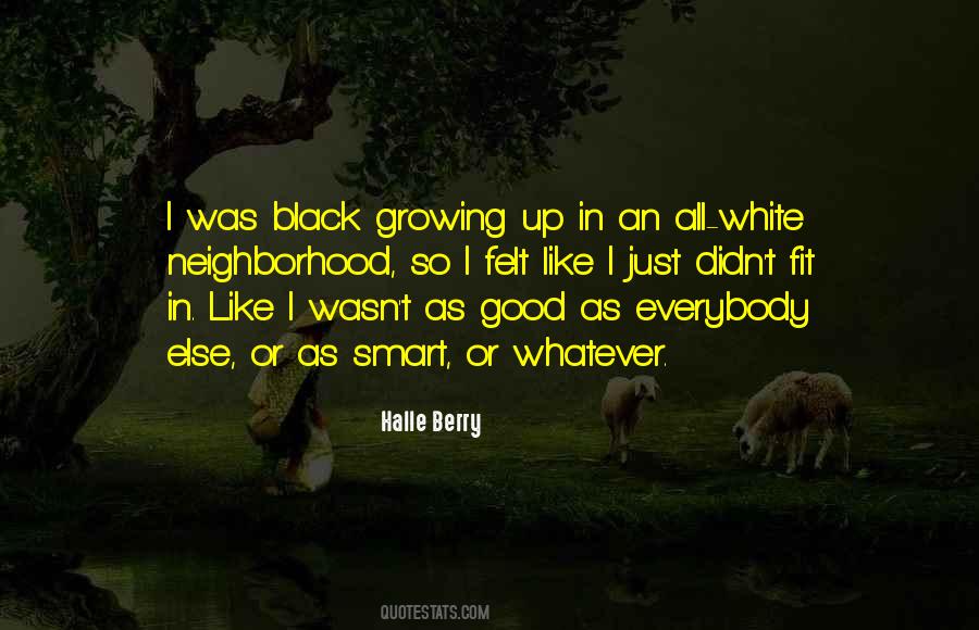 Good Neighborhood Quotes #860236
