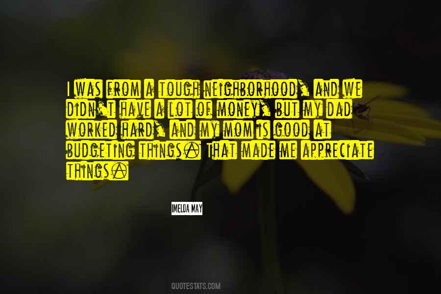 Good Neighborhood Quotes #911666