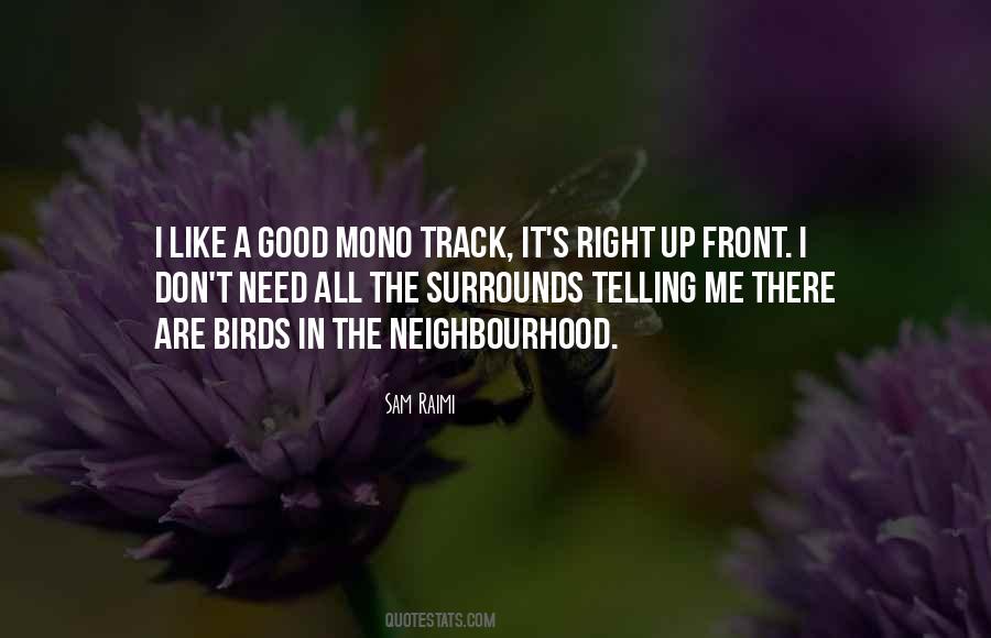 Good Neighbourhood Quotes #645101