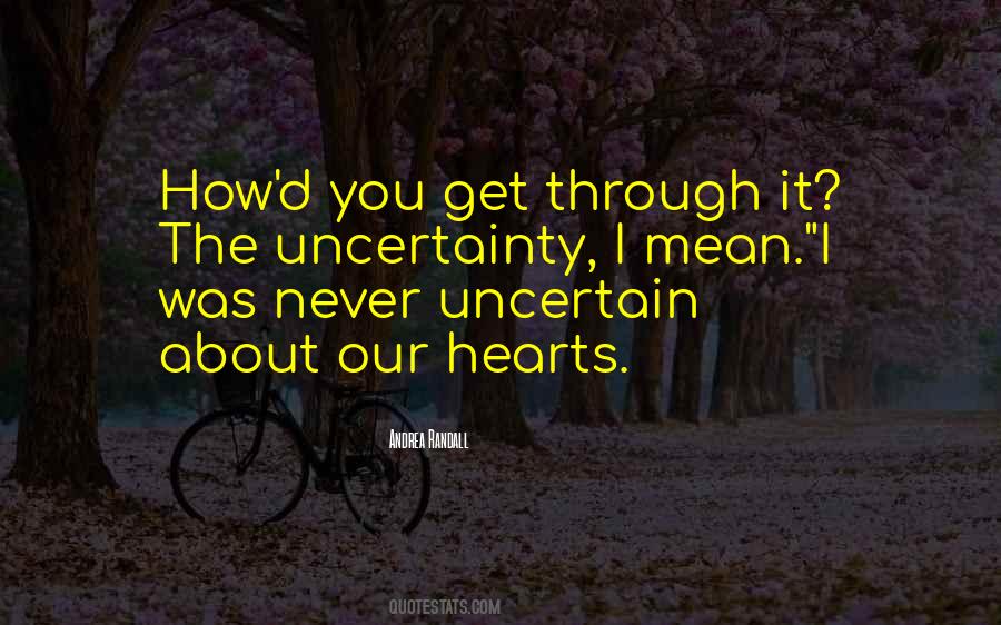 The Uncertainty Quotes #326649