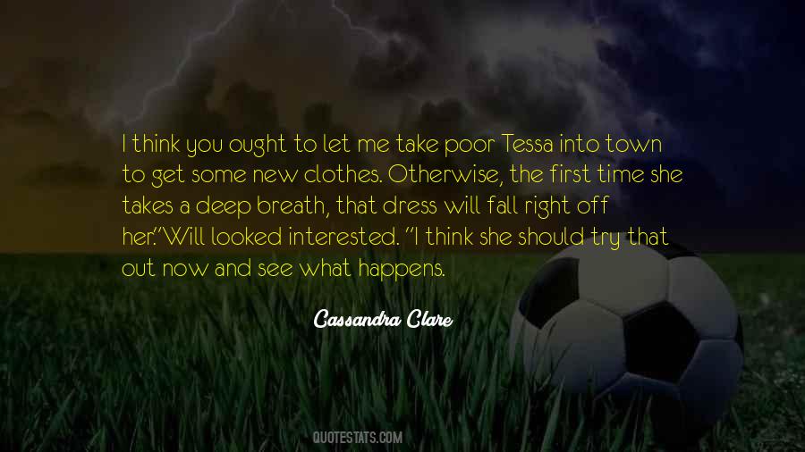 Let Me Take You Out Quotes #506205