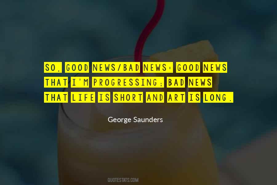 Good News Bad News Quotes #1633730