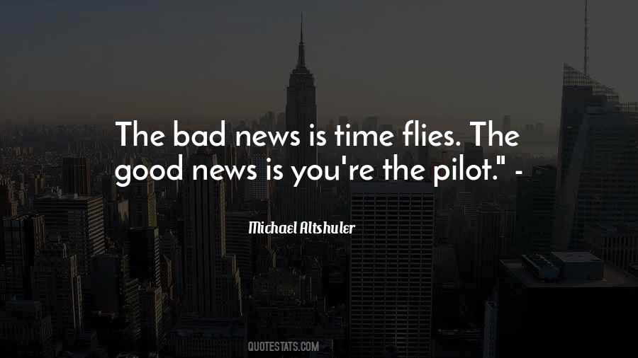 Good News Bad News Quotes #345545