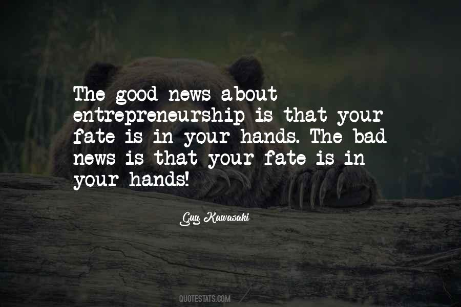 Good News Bad News Quotes #735363