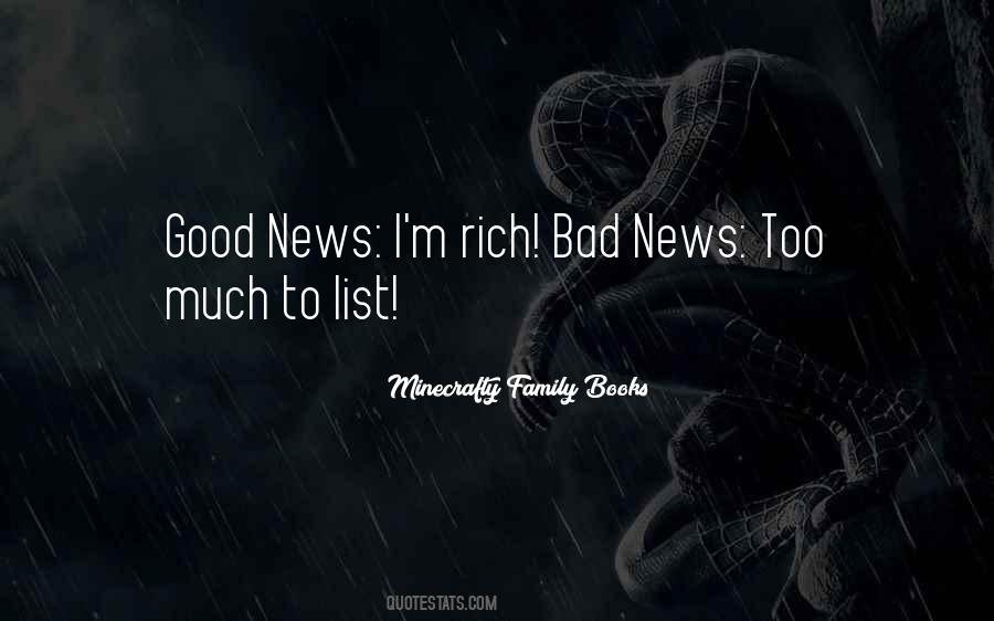 Good News Bad News Quotes #738883