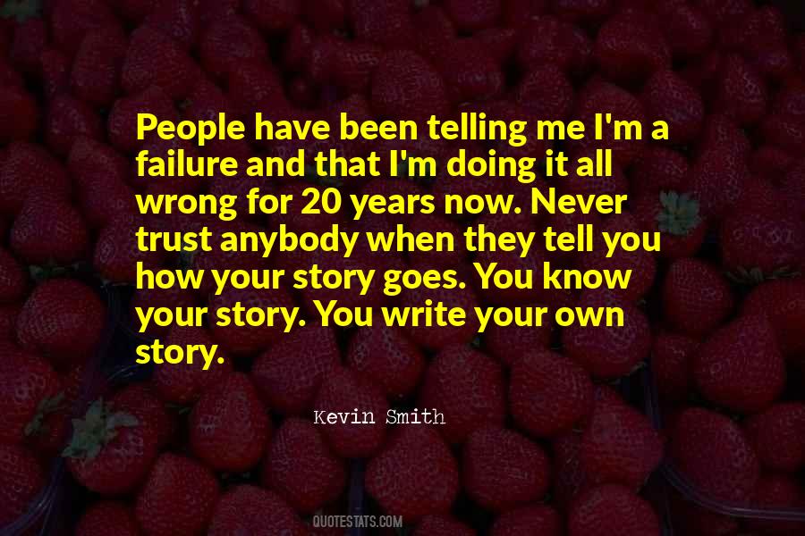 Write Your Own Story Quotes #1515186