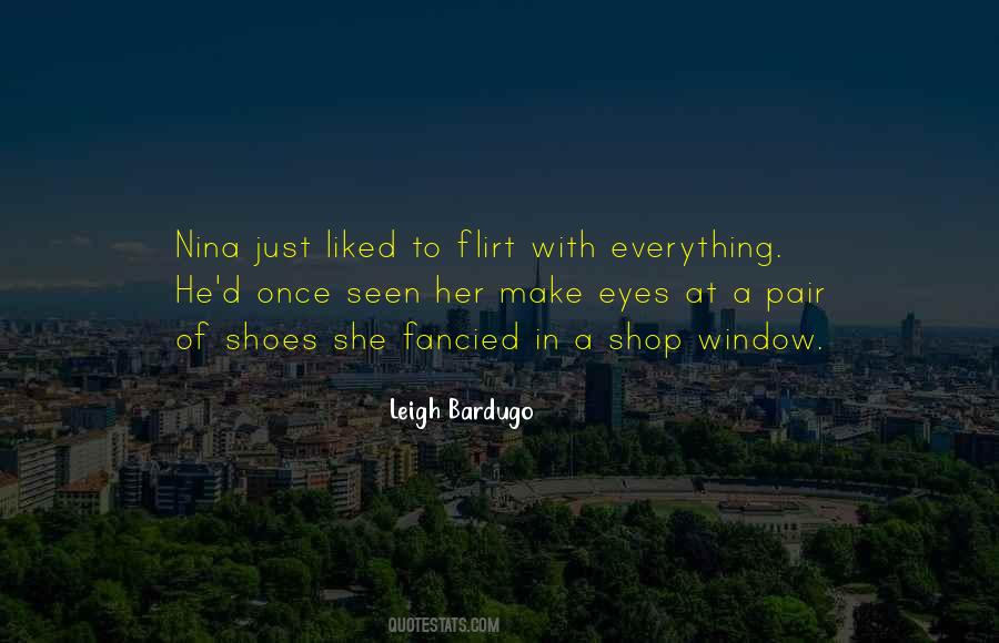 Flirt With Her Quotes #981793