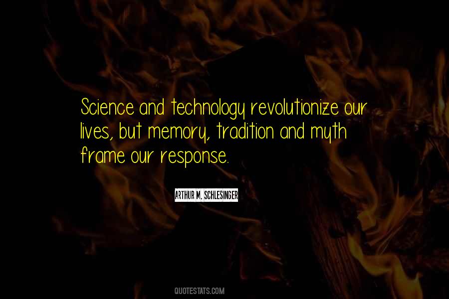 Quotes About Technology And Science #1553253