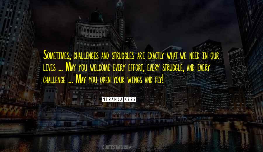 In Every Struggle Quotes #1707148