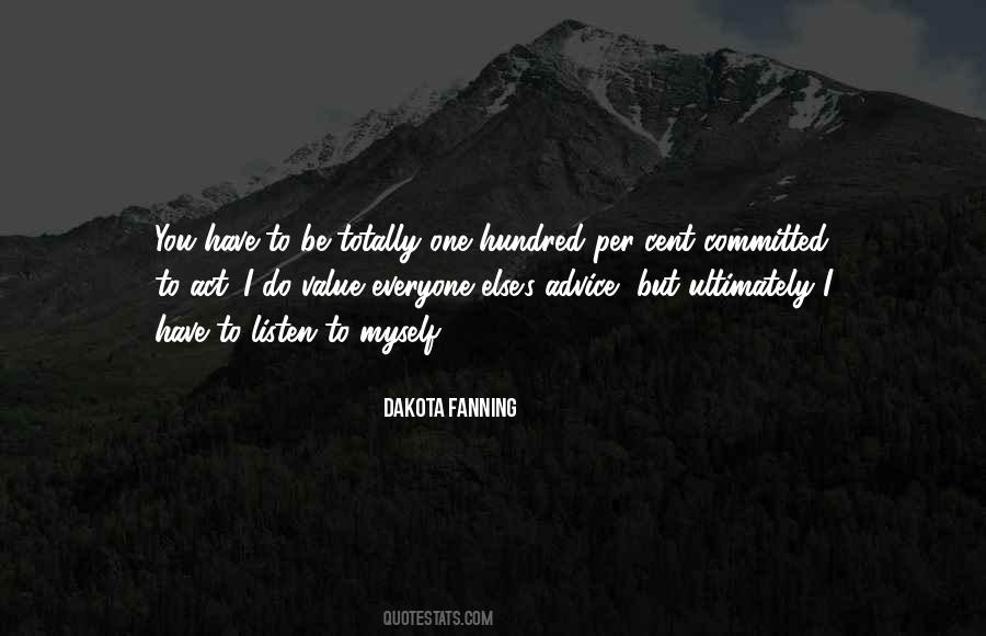 Myself Advice Quotes #1183996
