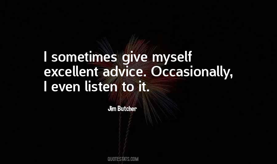 Myself Advice Quotes #733910