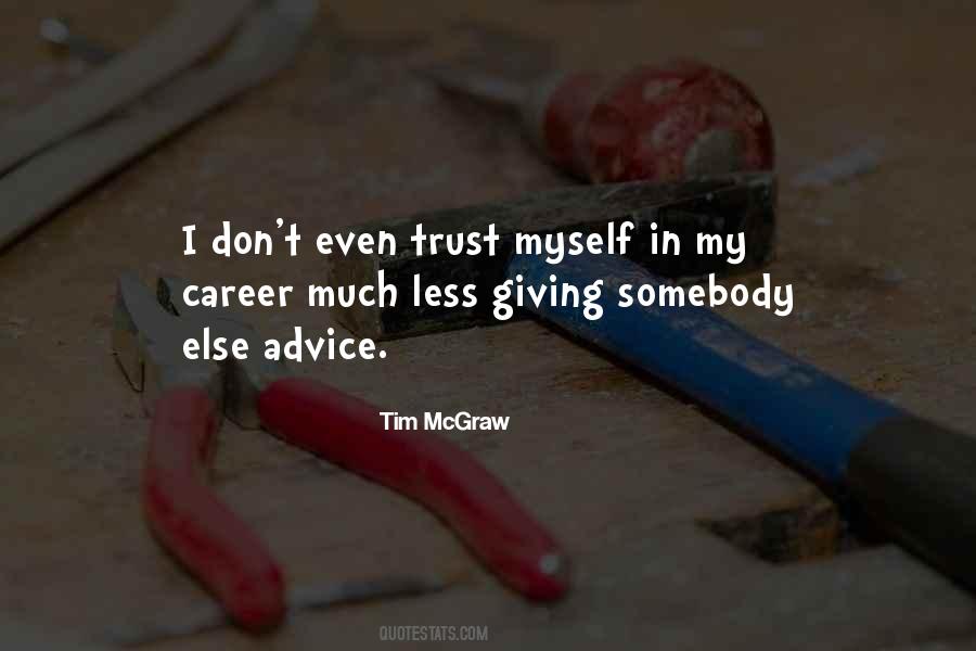 Myself Advice Quotes #736920