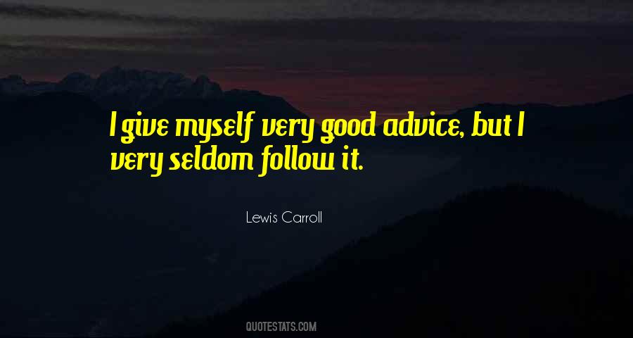 Myself Advice Quotes #891315