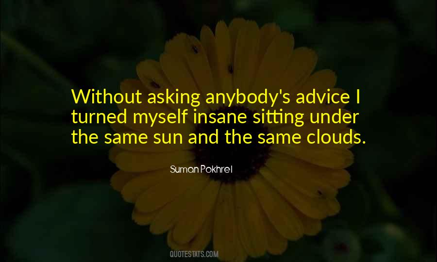 Myself Advice Quotes #917571