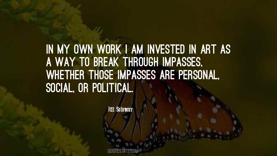 My Own Art Quotes #1072841