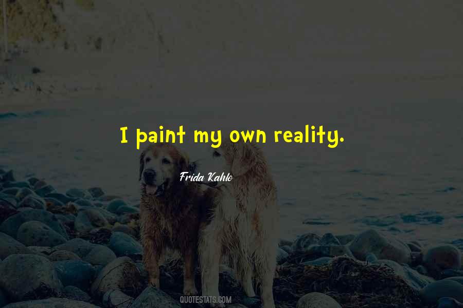 My Own Art Quotes #1222444