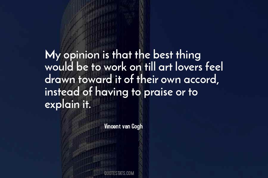 My Own Art Quotes #1437651