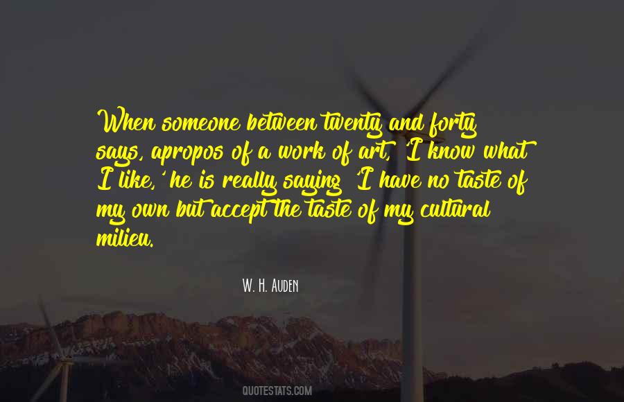 My Own Art Quotes #1449026