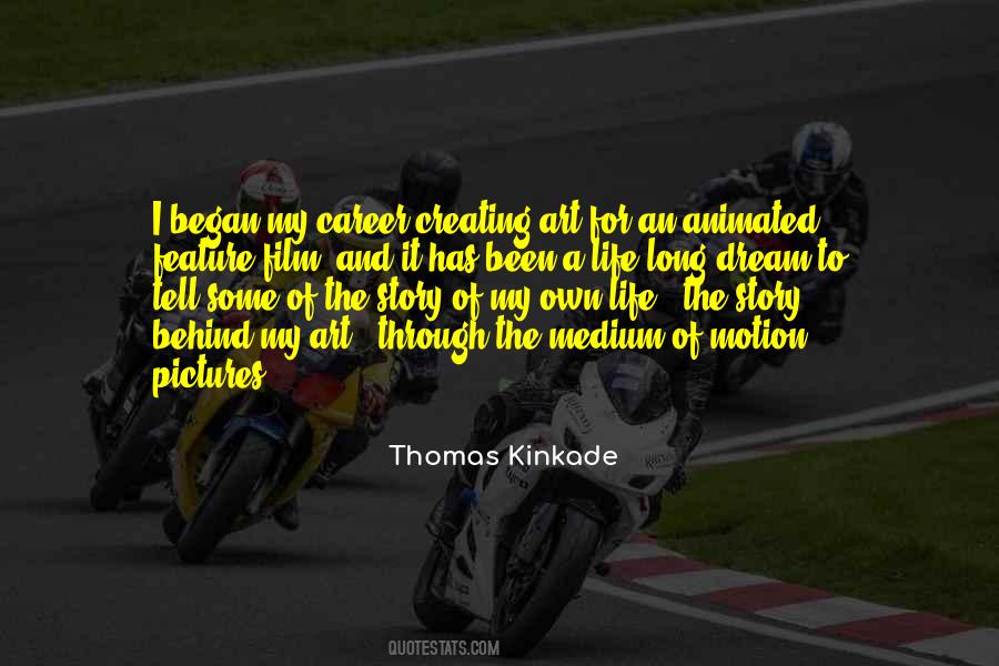My Own Art Quotes #1661918